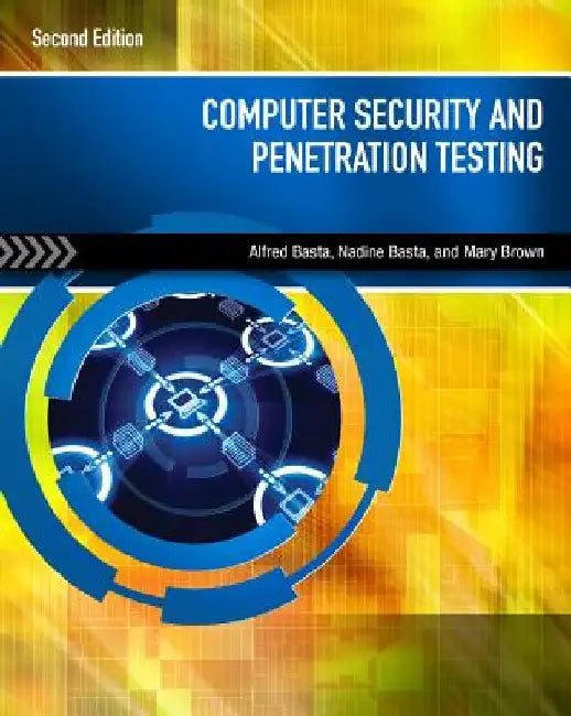 Computer Security and Penetration Testing by Alfred Basta
