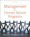 Management of Human Service Programs by Judith Lewis, Thomas Packard, Michael Lewis