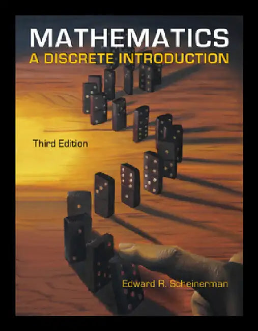Mathematics: A Discrete Introduction by Edward Scheinerman