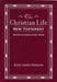 Christian Life New Testament-KJV: W/ Master Outlines by Thomas Nelson
