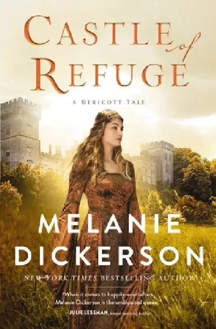 Castle of Refuge by Melanie Dickerson