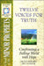The Spirit-Filled Life Bible Discovery Series: B14-Twelve Voices for Truth by Jack W. Hayford