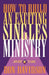 How to Build an Exciting Singles Ministry by Don Davidson