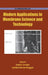 Modern Applications in Membrane Science and Technology by Isabel Escobar, Bart Van Der Bruggen