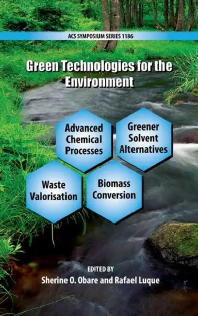Green Technologies for the Environment by Sherine Obare, Rafael Luque