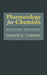 Pharmacology for Chemists by Joseph G. Cannon