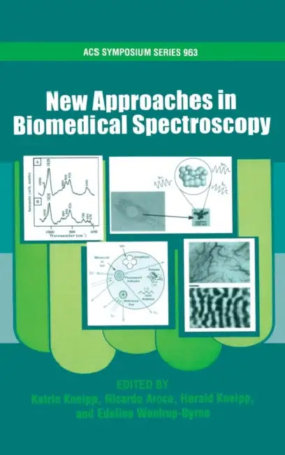 New Approaches in Biomedical Spectroscopy by Katrin Kneipp, Ricardo Aroca, Harald Kneipp