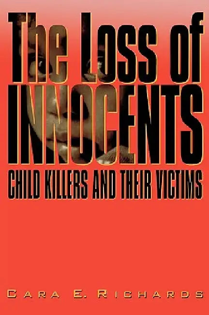 Loss of Innocents by Cara E. Richards