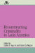 Reconstructing Criminality in Latin America by Carlos A. Aguirre, Robert Buffington
