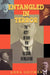 Entangled in Terror: The Azef Affair and the Russian Revolution by Anna Geifman