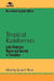 Tropical Rainforests: Latin American Nature and Society in Transition by Susan E. Place