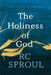 The Holiness of God by R. C. Sproul