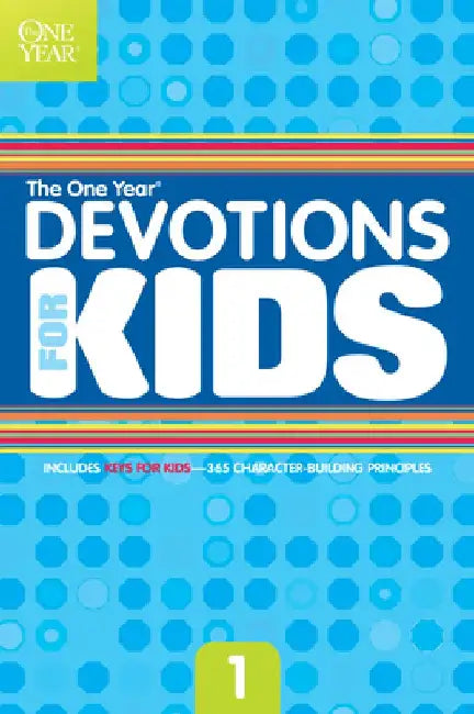 The One Year Devotions for Kids #1 by Children's Bible Hour
