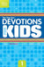 The One Year Devotions for Kids #1 by Children's Bible Hour