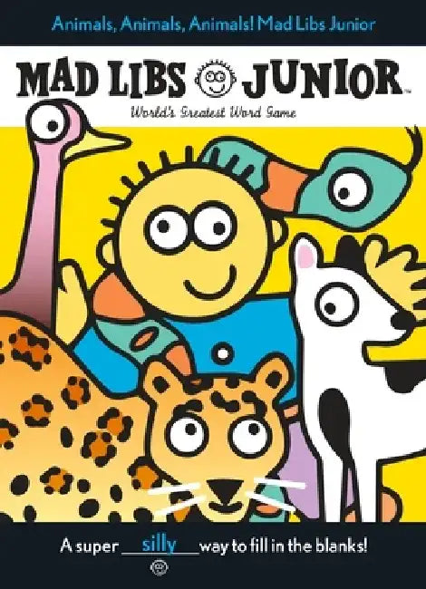 Animals, Animals, Animals! Mad Libs Junior by Jennifer Frantz