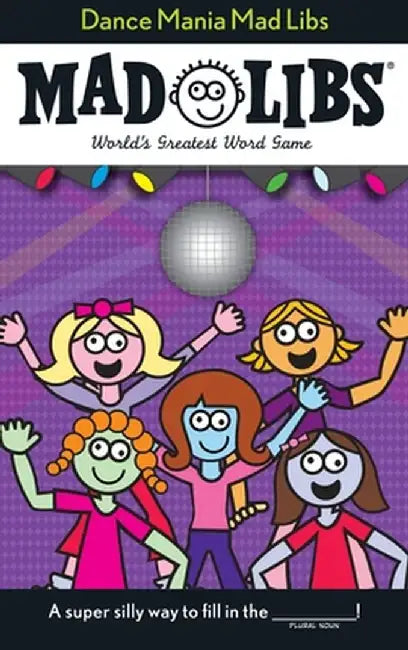 Dance Mania Mad Libs by Roger Price
