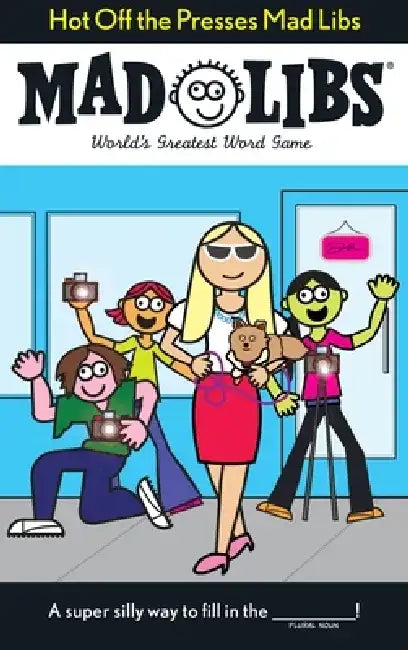 Hot Off the Presses Mad Libs: World's Greatest Word Game by Mickie Matheis