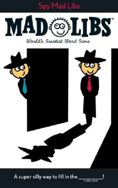 Spy Mad Libs by Roger Price