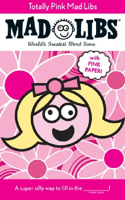 Totally Pink Mad Libs by Roger Price