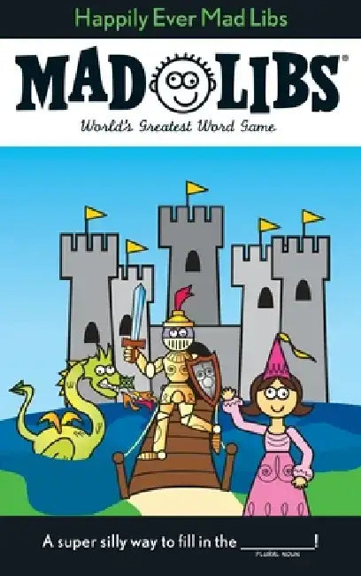 Happily Ever Mad Libs by Roger Price