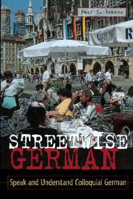 Streetwise German by Paul Graves
