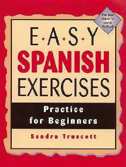 Easy Spanish Exercises by Sandra Truscott