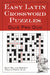 Easy Latin Crossword Puzzles by Betty Wallace Robinett