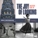 The Joy of Looking: Great Photographs from the Library of Congress by Aimee Hess