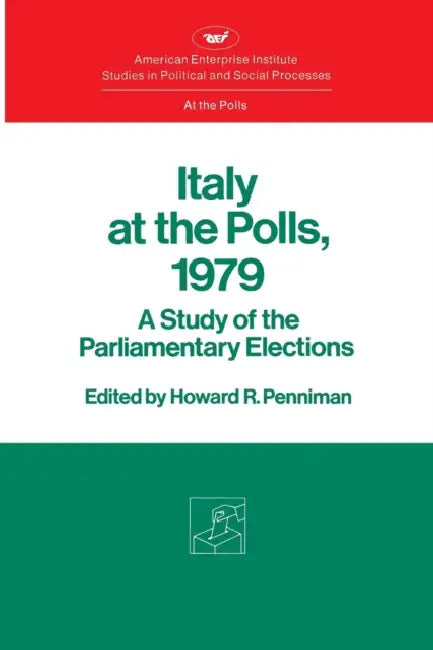 Italy at the Polls by Howard Rae Penniman
