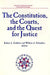 The Constitution, the Courts, and the Quest for Justice (American Enterprise Institute Studies, Vol 491) by Robert A. Goldwin