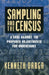 Sampling and the Census: A Case Against the Proposed Adjustments for Undercount by Kenneth Darga