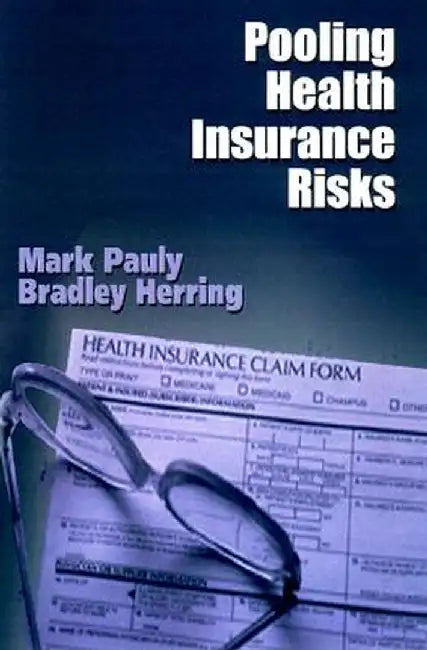 Pooling Health Insurance Risks by Pauly/Herring