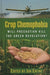 Crop Chemophobia: Will Precaution Kill the Green Revolution? by Jon Entine