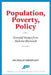 Population, Poverty, Policy: Essential Essays from Nicholas Eberstadt by Nicholas Eberstadt