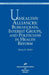 Unhealthy Alliances: Bureaucrats, Interest Groups, and Politicians in Health Reform by Henry N. Butler