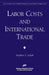 Labor Costs & International Trade by Stephen S. Golub