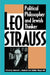 Leo Strauss: Political Philosopher and Jewish Thinker by Christopher Bruell, Kenneth L. Deutsch, Hillel Fradkin
