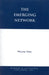 Emerging Network: A Sociology of the New Age and Neo-pagan Movements by Michael York