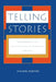 Telling Stories: Postmodernism and the Invalidation of Traditional Narrative by Michael Roemer