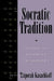 In the Socratic Tradition: Essays on Teaching Philosophy by Tziporah Kasachkoff