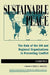 Sustainable Peace: The Role of the UN and Regional Organizations in Preventing Conflict by Connie Peck, David A. Hamburg