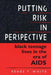 Putting Risk in Perspective: Black Teenage Lives in the Era of AIDS by Renée T. White