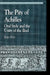 The Pity of Achilles: Oral Style and the Unity of the Iliad by Jinyo Kim