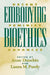 Embodying Bioethics: Recent Feminist Advances by Françoise Baylis, Elisabeth Boetzkes, Alisa L. Carse