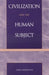 Civilization and the Human Subject by John Mandalios