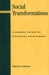 Social Transformations: A General Theory of Historical Development by Stephen K. Sanderson