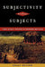 Subjectivity Without Subjects: From Abject Fathers to Desiring Mothers by Kelly Oliver