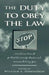 The Duty to Obey the Law: Selected Philosophical Readings by Leslie Green, Kent Greenawalt, Nancy J. Hirschmann