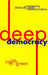 Deep Democracy: Community, Diversity, and Transformation by Judith M. Green