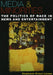 Media & Minorities: The Politics of Race in News and Entertainment by Stephanie Greco Larson